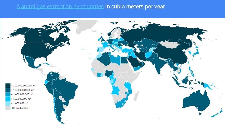 Natural gas extraction by countries in cubic meters per year 