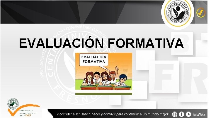 EVALUACIÓN FORMATIVA 