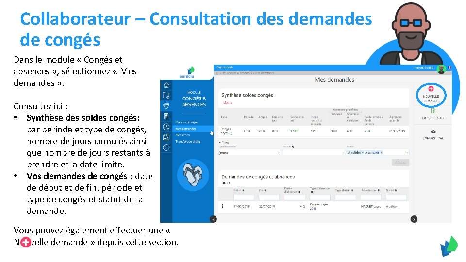 Collaborateur – Consultation des demandes de congés Dans le module « Congés et absences