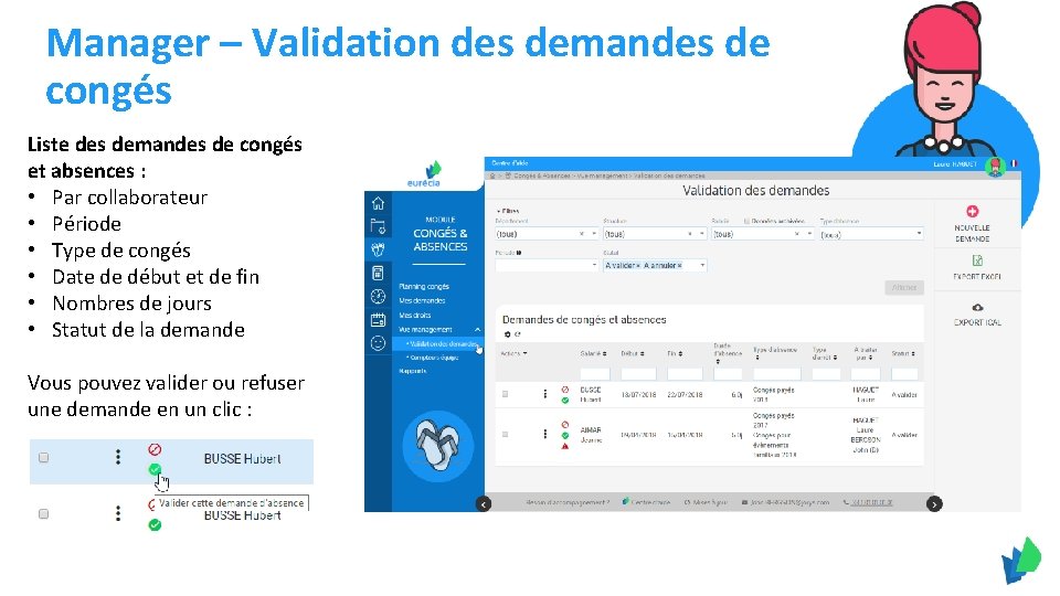 Manager – Validation des demandes de congés Liste des demandes de congés et absences