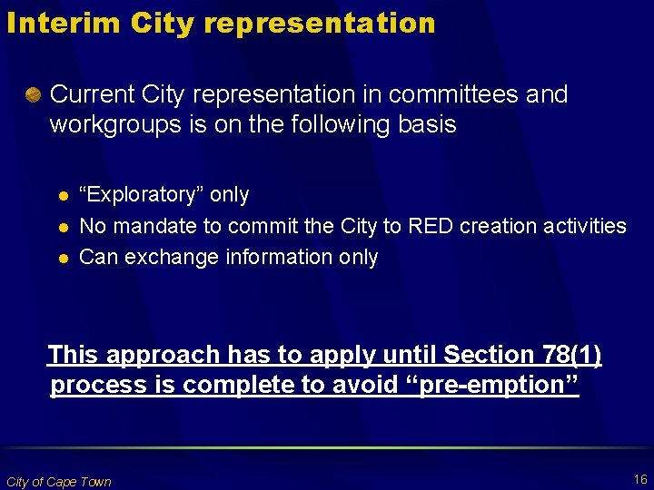 Interim City representation Current City representation in committees and workgroups is on the following