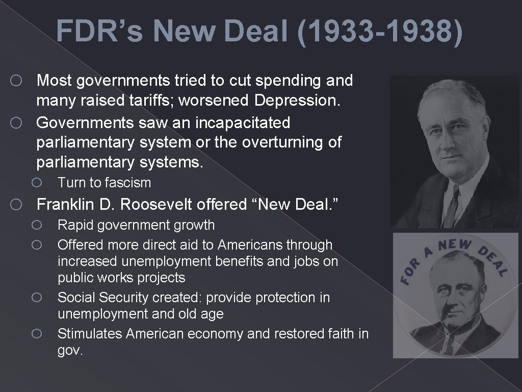 FDR’s New Deal (1933 -1938) o o o Most governments tried to cut spending