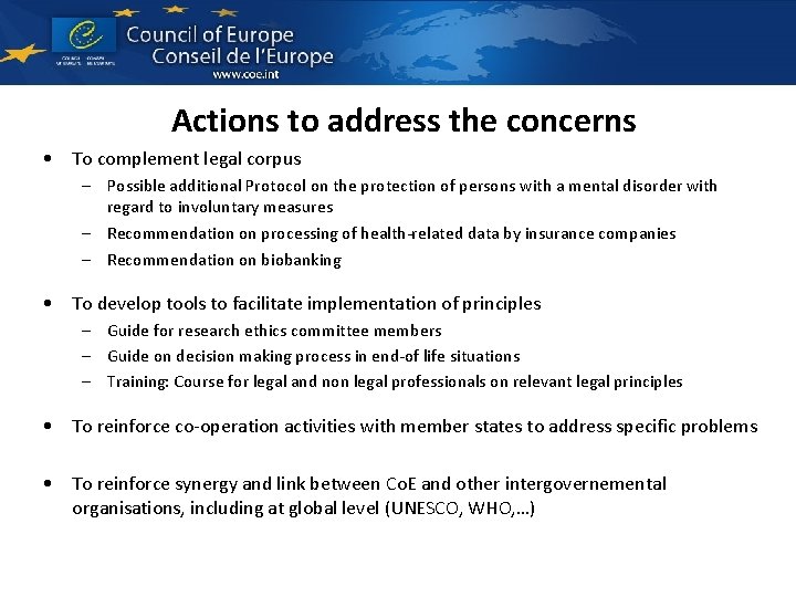 Actions to address the concerns • To complement legal corpus – Possible additional Protocol Actions to address the concerns • To complement legal corpus – Possible additional Protocol