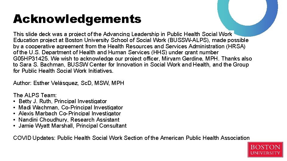 Acknowledgements This slide deck was a project of the Advancing Leadership in Public Health