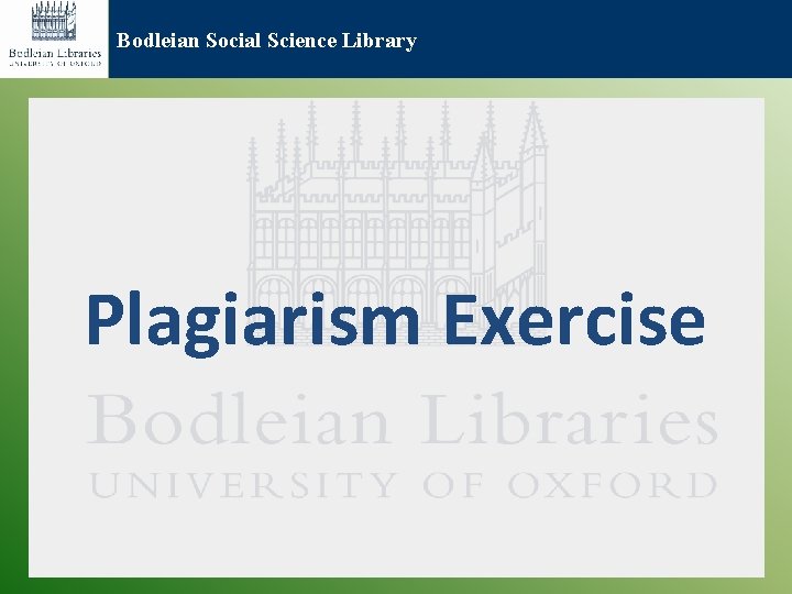 Bodleian Social Science Library Plagiarism Exercise 