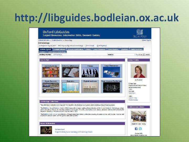 http: //libguides. bodleian. ox. ac. uk 
