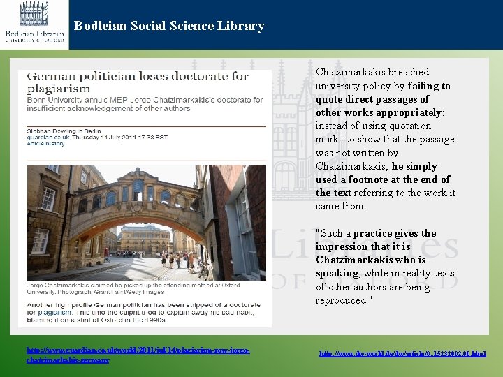 Bodleian Social Science Library Chatzimarkakis breached university policy by failing to quote direct passages