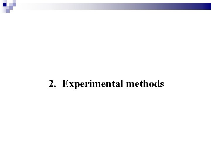 2. Experimental methods 