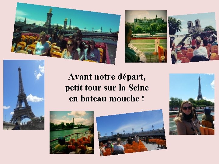 Avant notre départ, petit tour sur la Seine en bateau mouche ! 