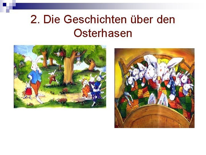 2. Die Geschichten über den Osterhasen 