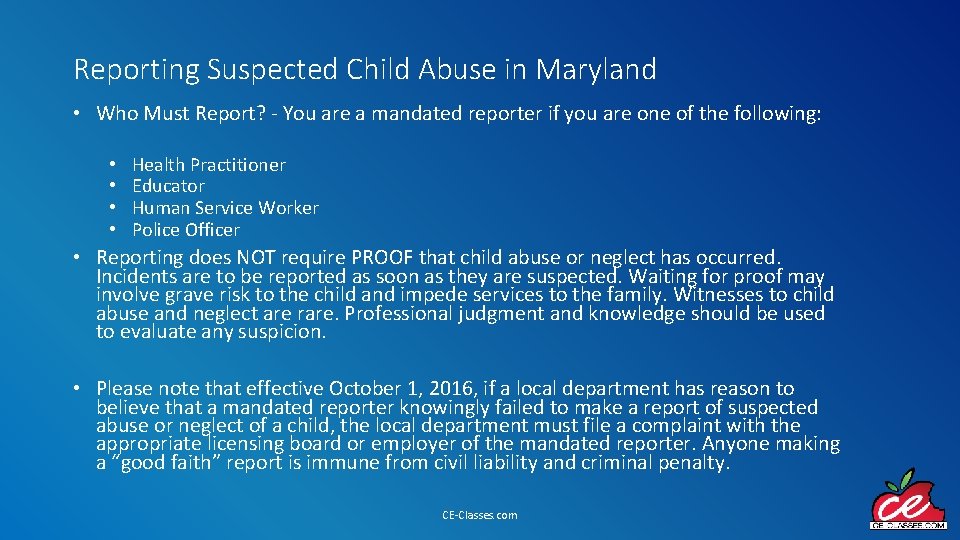 Reporting Suspected Child Abuse in Maryland • Who Must Report? - You are a