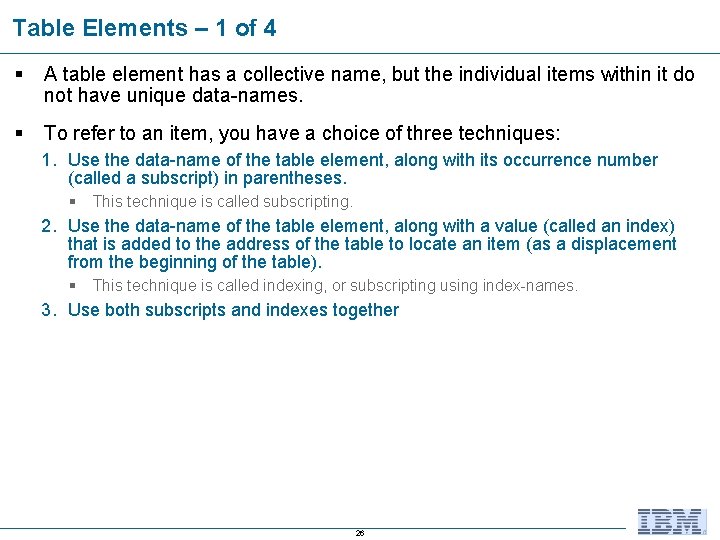Table Elements – 1 of 4 § A table element has a collective name,
