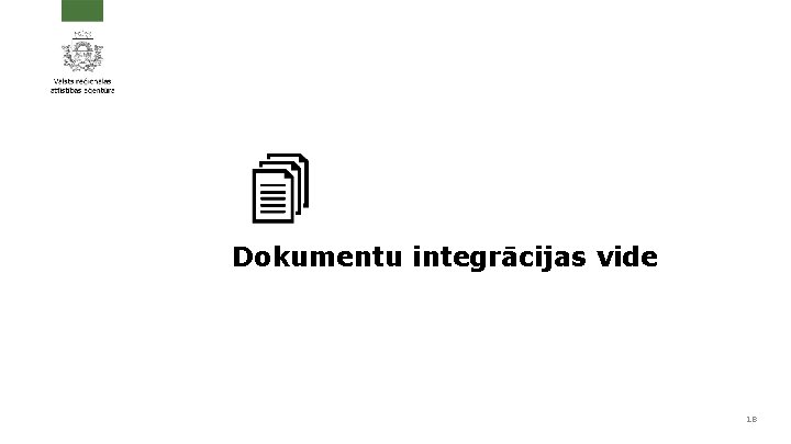 Dokumentu integrācijas vide 18 