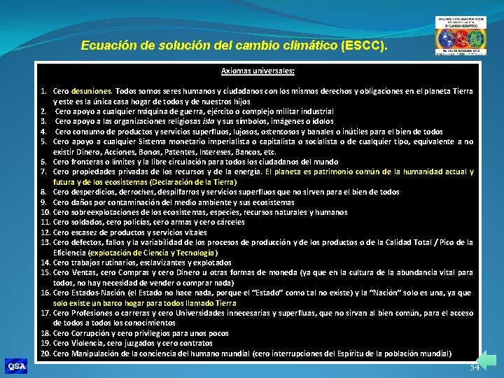 Ecuación de solución del cambio climático (ESCC). Axiomas universales: 1. Cero desuniones. Todos somos