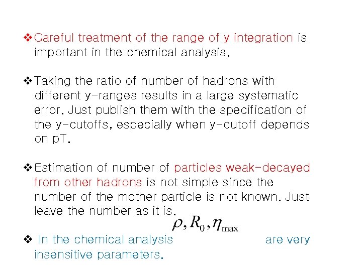 v. Careful treatment of the range of y integration is important in the chemical