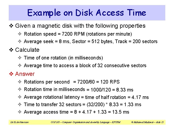 Example on Disk Access Time v Given a magnetic disk with the following properties Example on Disk Access Time v Given a magnetic disk with the following properties