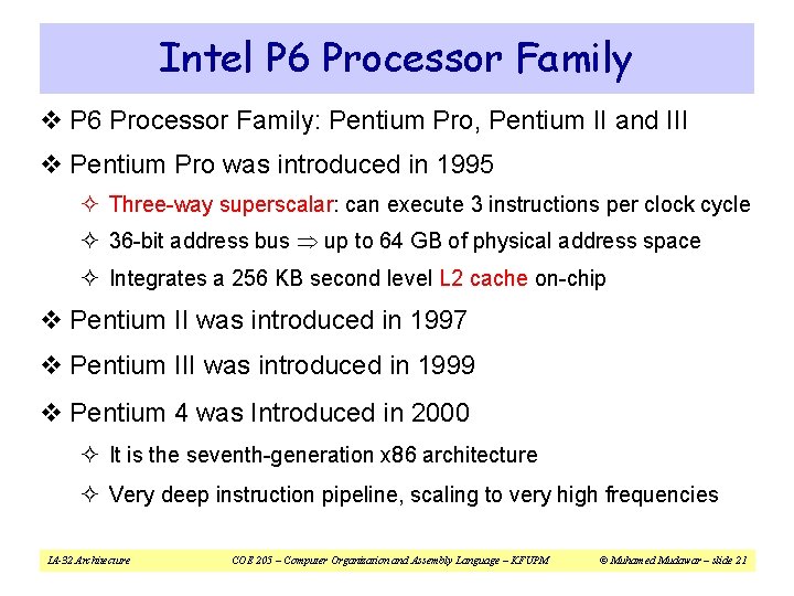 Intel P 6 Processor Family v P 6 Processor Family: Pentium Pro, Pentium II