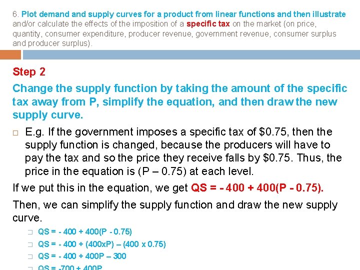 6. Plot demand supply curves for a product from linear functions and then illustrate