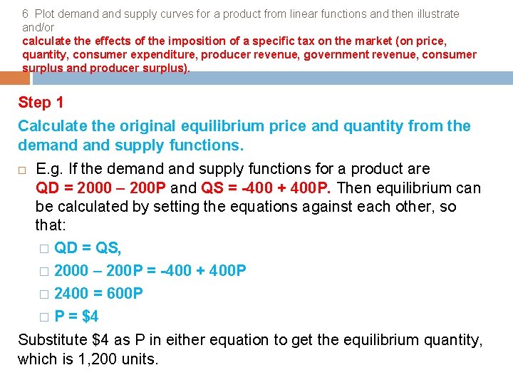 6. Plot demand supply curves for a product from linear functions and then illustrate