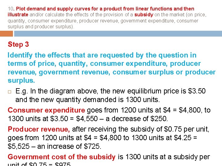 10. Plot demand supply curves for a product from linear functions and then illustrate