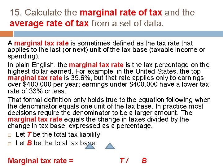 15. Calculate the marginal rate of tax and the average rate of tax from
