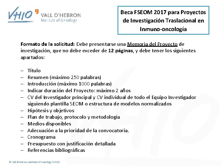 Beca FSEOM 2017 para Proyectos de Investigación Traslacional en Inmuno-oncología Formato de la solicitud: