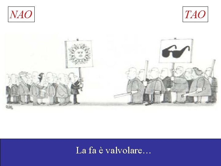 NAO TAO La fa è valvolare… Go, A. S. et al. JAMA 2001; 285: