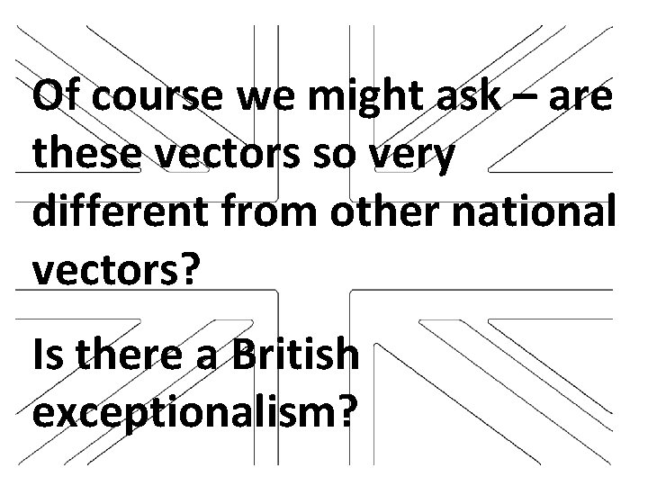 Of course we might ask – are these vectors so very different from other