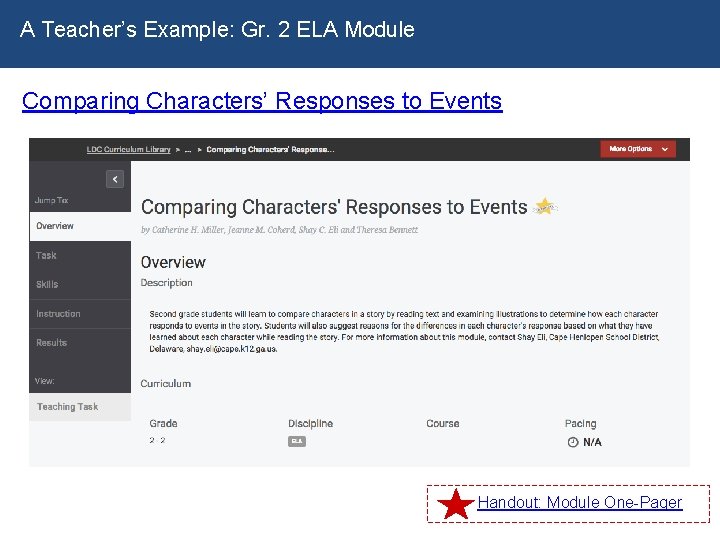 A Teacher’s Example: Gr. 2 ELA Module Comparing Characters’ Responses to Events 3 Handout: