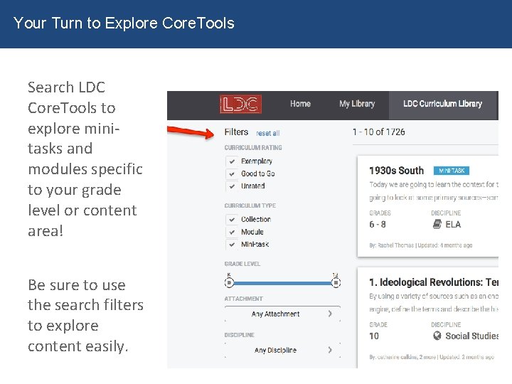 Your Turn to Explore Core. Tools Search LDC Core. Tools to explore minitasks and