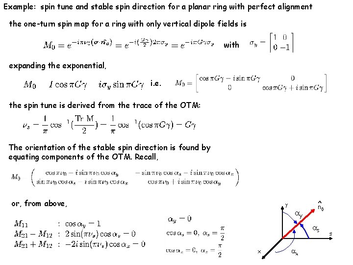 Example: spin tune and stable spin direction for a planar ring with perfect alignment