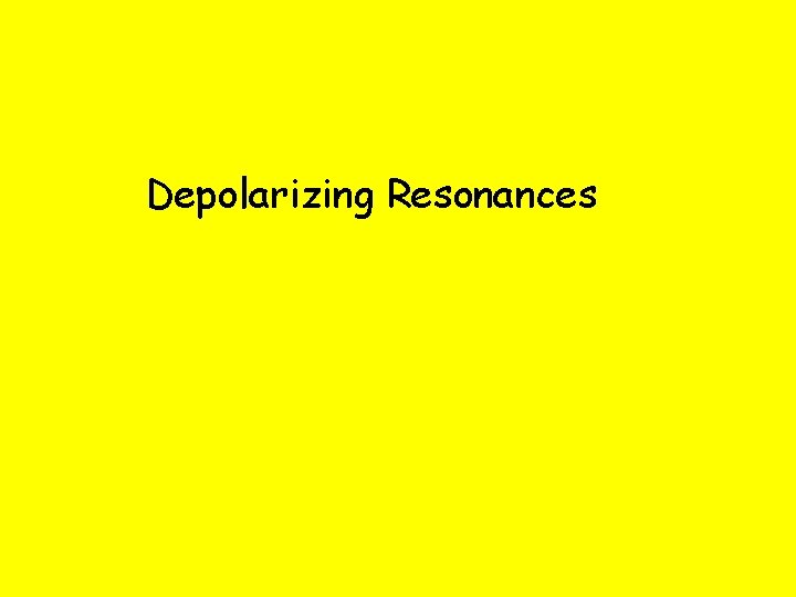 Depolarizing Resonances 