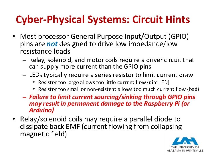 Cyber-Physical Systems: Circuit Hints • Most processor General Purpose Input/Output (GPIO) pins are not