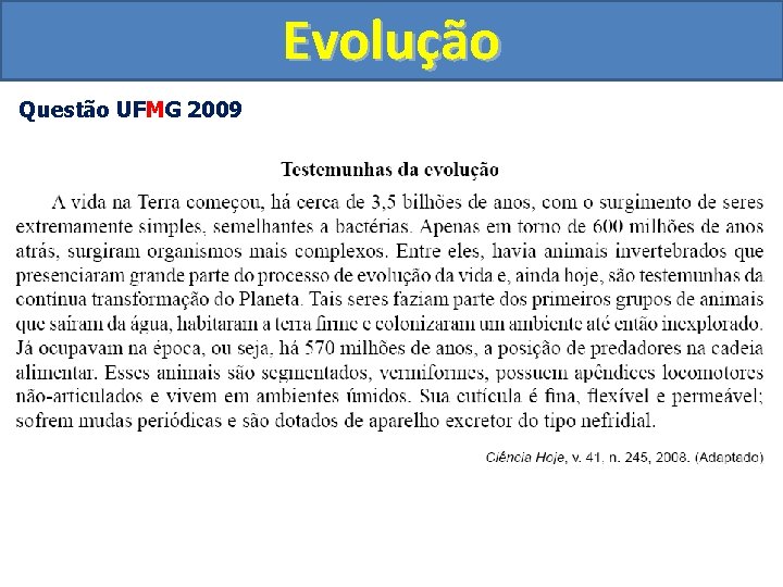 Evolução Questão UFMG 2009 