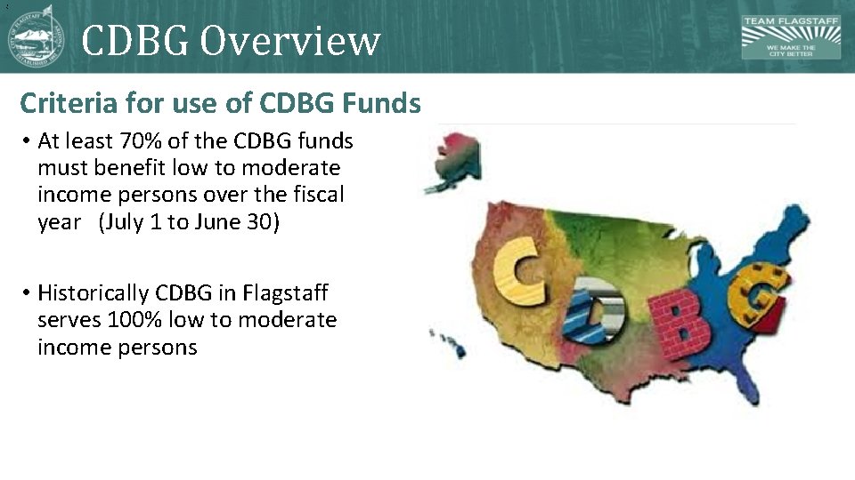 1 5 CDBG Overview Criteria for use of CDBG Funds • At least 70%