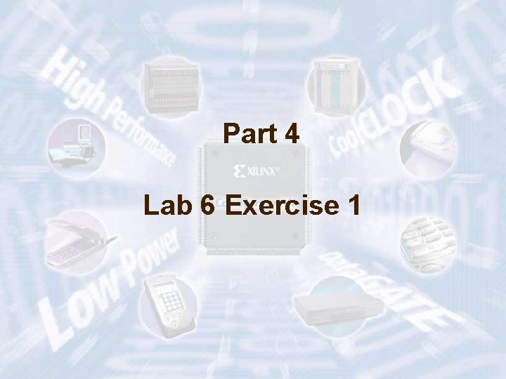 Part 4 Lab 6 Exercise 1 ECE 448 – FPGA and ASIC Design with