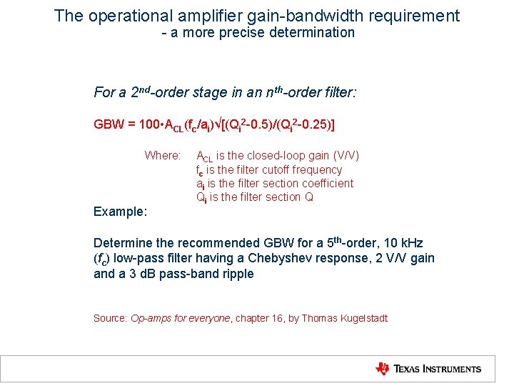 The operational amplifier gain-bandwidth requirement - a more precise determination For a 2 nd-order