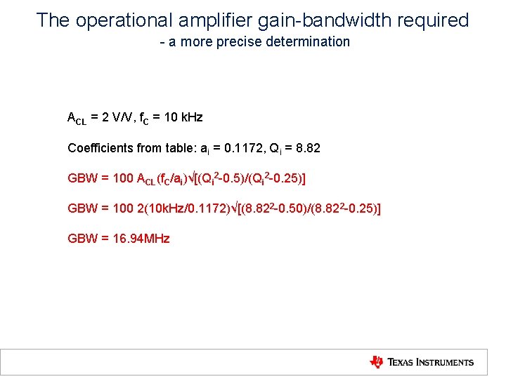 The operational amplifier gain-bandwidth required - a more precise determination ACL = 2 V/V,