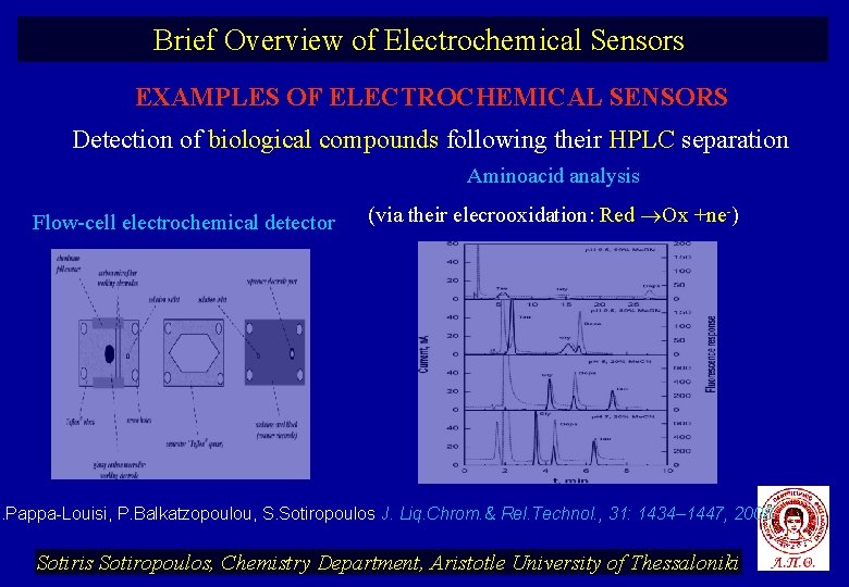 Brief Overview of Electrochemical Sensors EXAMPLES OF ELECTROCHEMICAL SENSORS Detection of biological compounds following