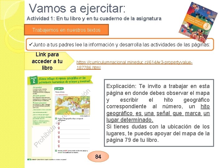 Vamos a ejercitar: Actividad 1: En tu libro y en tu cuaderno de la