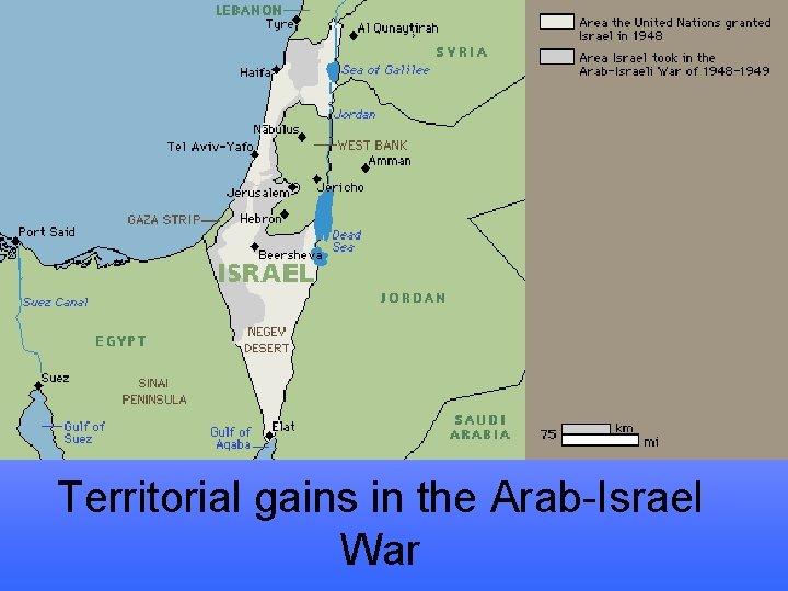 Territorial gains in the Arab-Israel War 