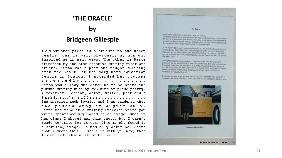 ‘THE ORACLE’ by Bridgeen Gillespie This written piece is a tribute to two women