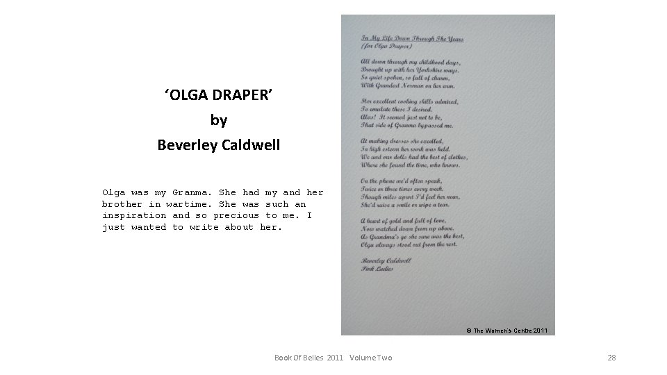 ‘OLGA DRAPER’ by Beverley Caldwell Olga was my Granma. She had my and her