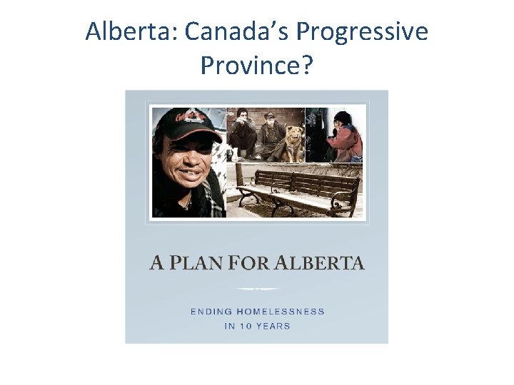 Alberta: Canada’s Progressive Province? 