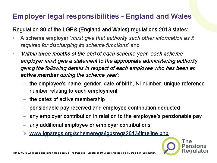 Employer legal responsibilities - England Wales Regulation 80 of the LGPS (England Wales) regulations