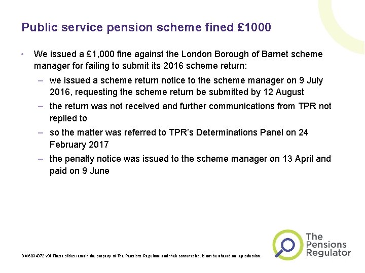 Public service pension scheme fined £ 1000 • We issued a £ 1, 000