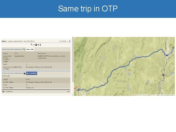 Same trip in OTP Same trip in OTP