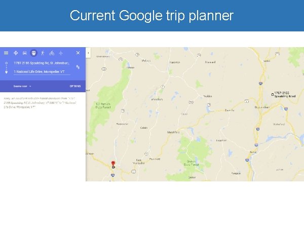 Current Google trip planner 