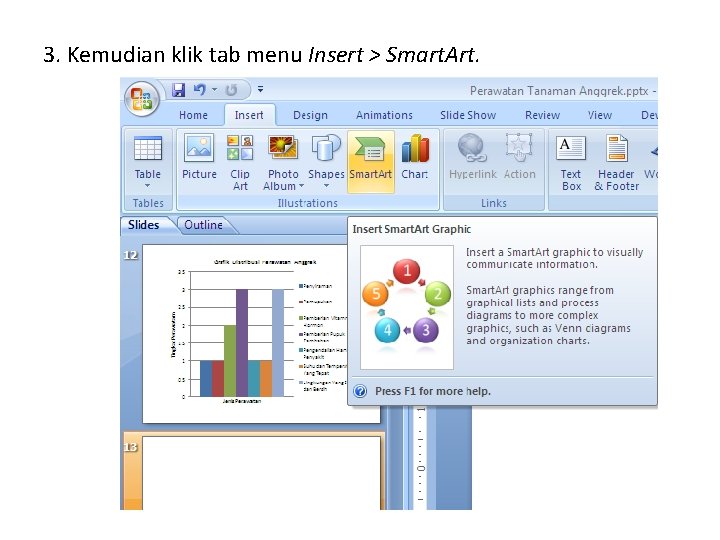 3. Kemudian klik tab menu Insert > Smart. Art. 
