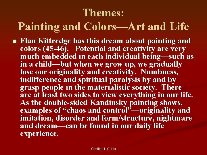 Themes: Painting and Colors—Art and Life n Flan Kittredge has this dream about painting
